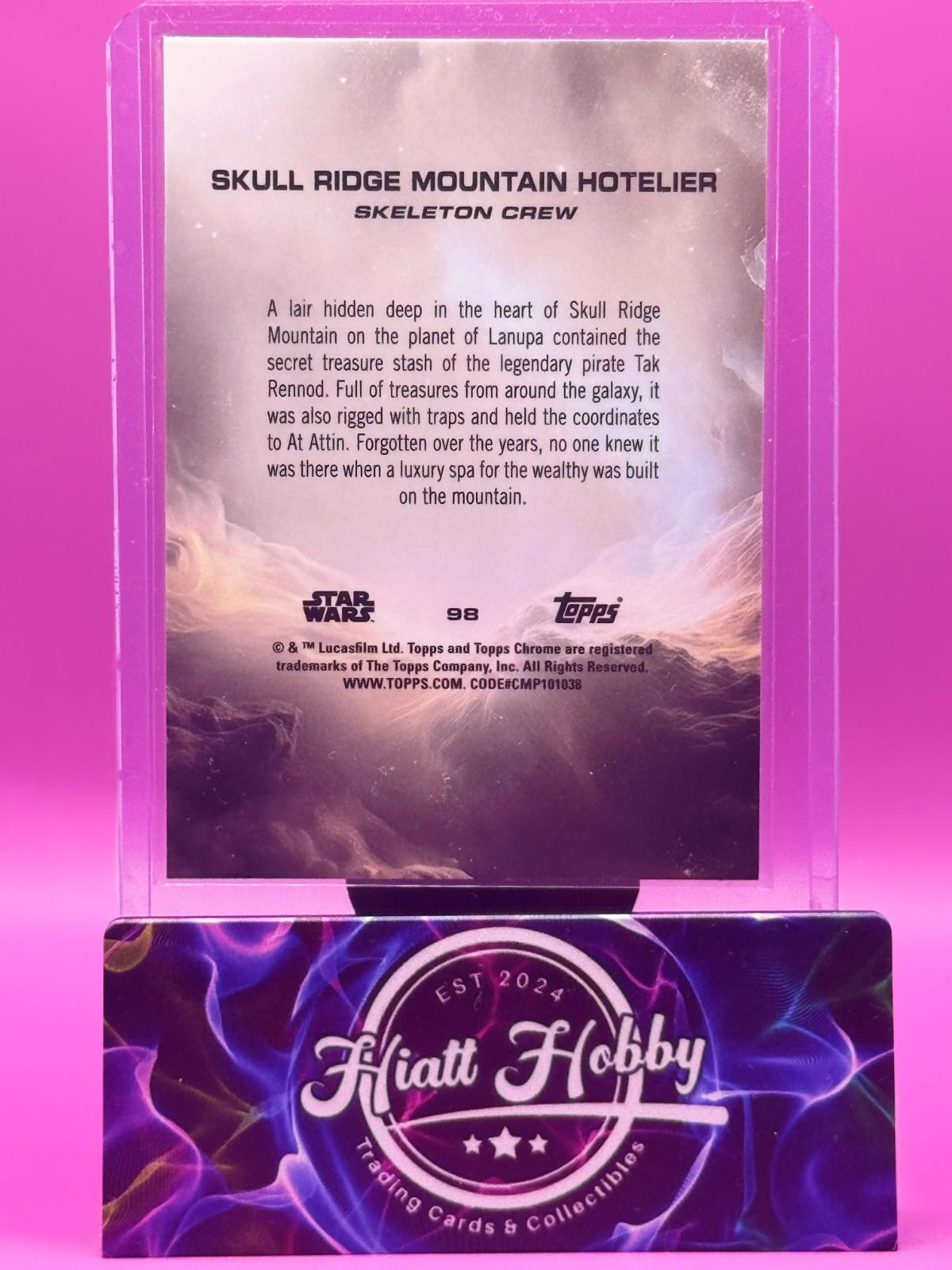 2025 Topps Chrome Star Wars - Skull Ridge Mountain Hotelier #98 - Raywave Refrac