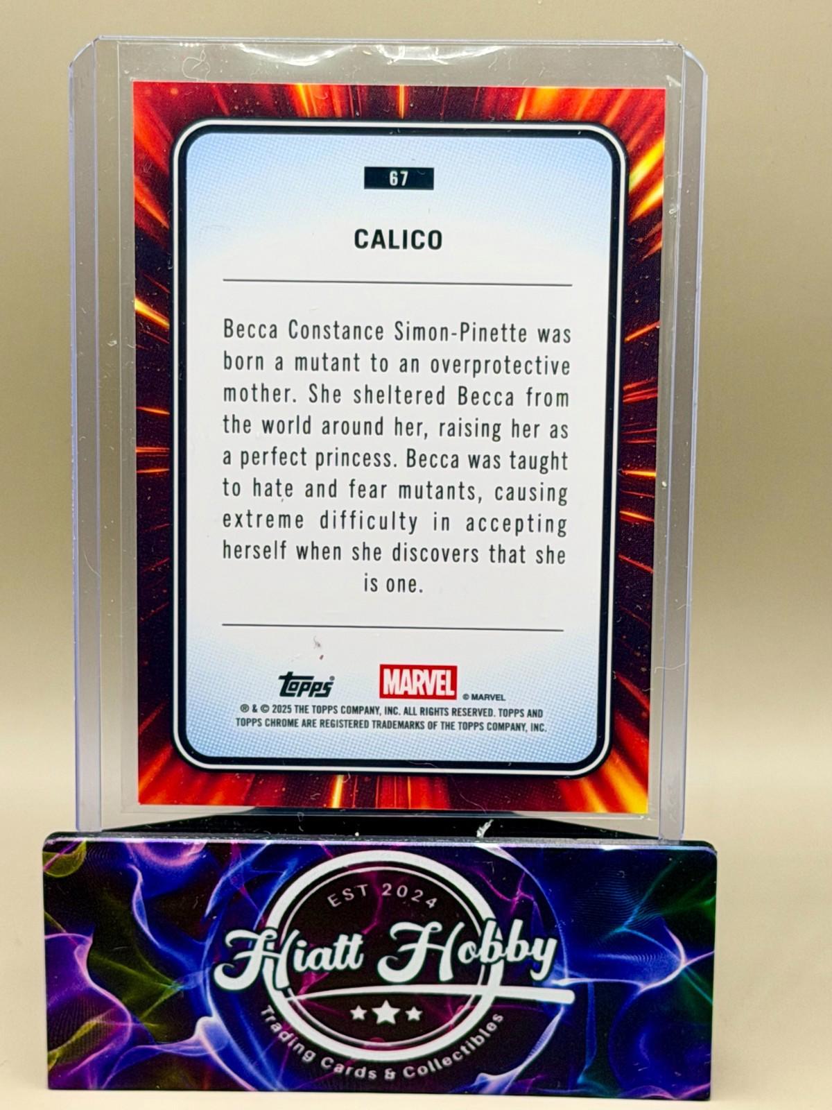 2025 Topps Chrome Marvel Comics - Calico #67