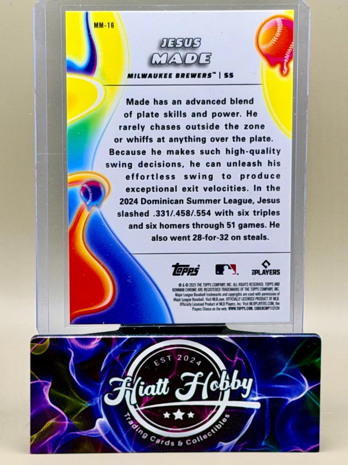 2025 Bowman Chrome - Jesus Made #MM-16 - Melt Mashers (RC)
