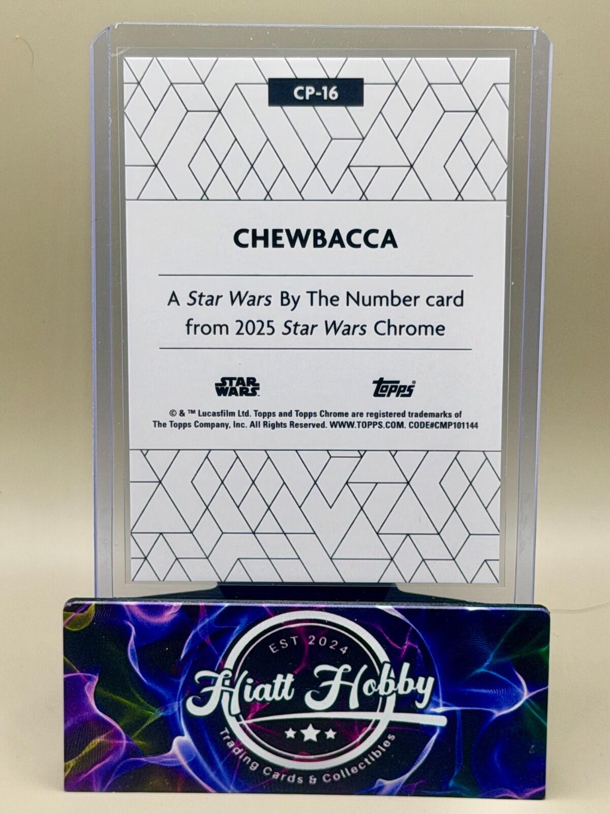 2025 Topps Chrome Star Wars - #CP-16 Chewbacca - By the Number