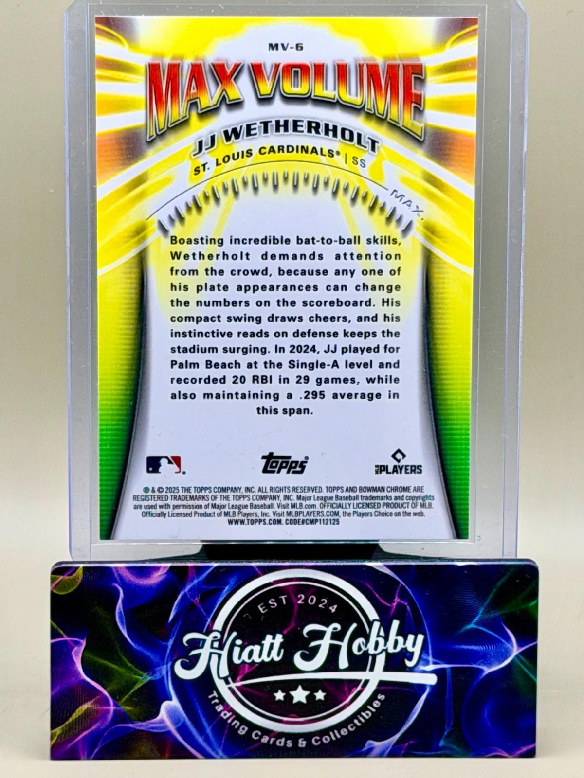 2025 Bowman Chrome - JJ Wetherholt #MV-6 - Max Volume (RC)