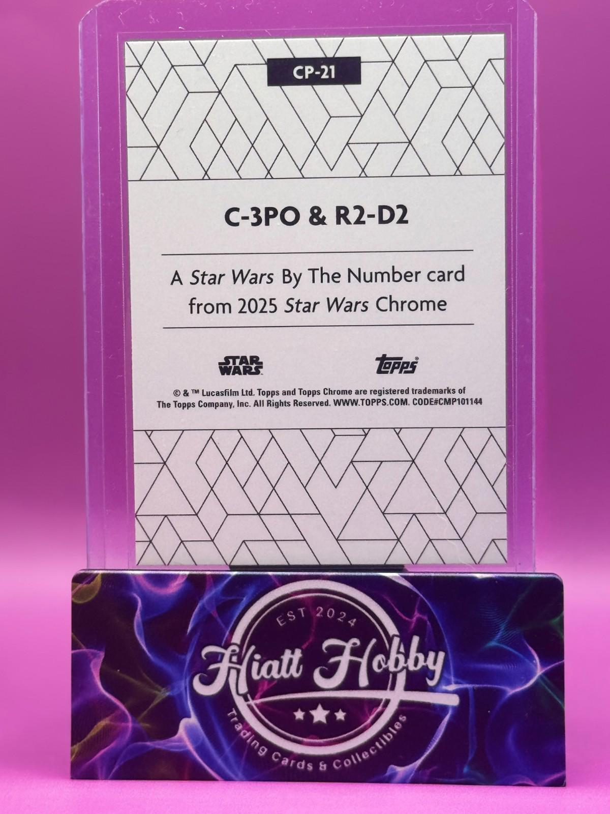 2025 Topps Chrome Star Wars - C-3PO & R2-D2 #CP-21 - By the Number